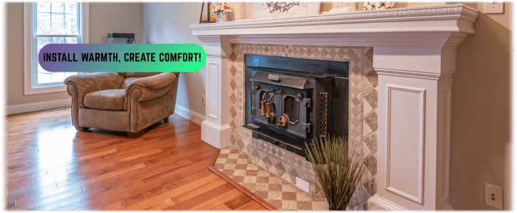Fireplace Installation Irving TX